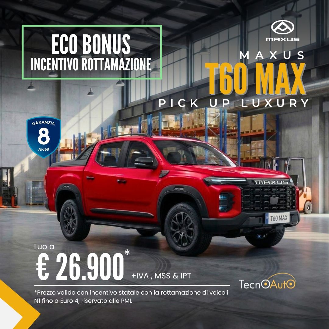 MAXUS T60 Max in promozione con Ecobonus